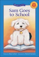Sam Goes to School (Kids Can Read) 1553375653 Book Cover