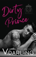 Dirty Prince 099259099X Book Cover