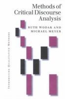 Methods of Critical Discourse Analysis (Introducing Qualitative Methods series) 0761961542 Book Cover