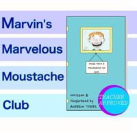 Marvin's Marvelous Moustache Club: Marvin's Marvelous Moustache Club 1534842284 Book Cover
