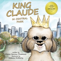 King Claude in Central Park 1959646044 Book Cover