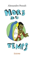 Hors du temps (French Edition) 2414300507 Book Cover