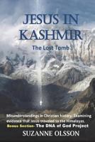 Jesus in Kashmir, The Lost Tomb 1419611755 Book Cover