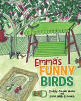 Emma's Funny Birds 1683483278 Book Cover
