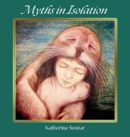 Myths in Isolation 191507522X Book Cover