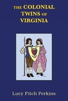 The Colonial Twins of Virginia with Study Guide: Twins Series 195827383X Book Cover