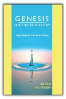 Genesis: The Untold Story 0977962911 Book Cover