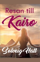 Resan till Kairo null Book Cover