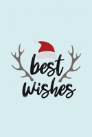 Best Wishes: Funny and Cute Secret Santa Gag Gift With -Best Wishes- On The Cover | Blank Lined Notebook Journal | Novelty Christmas Gift Under 10 ... Coworkers Gift | 100 Pages 6 x 9 Format 1711615994 Book Cover