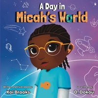A Day in Micah's World B0DWH7J2FH Book Cover