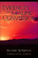 Evidences of Genuine Conversion 1424118611 Book Cover