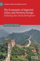 The Economies of Imperial China and Western Europe: Debating the Great Divergence 3030546136 Book Cover
