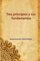 Tres principios y sus fundamentos 570802898X Book Cover