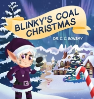 Blinky's Coal Christmas 9769740713 Book Cover