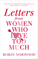 Letters from Women Who Love Too Much 0671733427 Book Cover