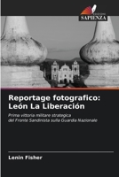 Reportage fotografico: León La Liberación (Italian Edition) 6208399270 Book Cover