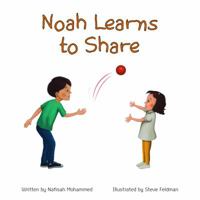 Noah Learns to Share 0998752711 Book Cover