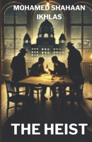 The Heist B0FCS12JP3 Book Cover