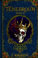 Tenebroum 4 B0F6DC6KVZ Book Cover