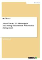 State-of-the-Art der Nutzung von Data-Mining-Methoden im Performance Management 364077602X Book Cover