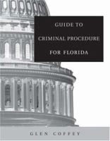 Guide to Criminal Procedure for Florida 0534643450 Book Cover