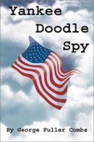 Yankee Doodle Spy 0595652336 Book Cover
