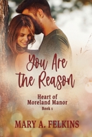 You Are the Reason 1649494556 Book Cover