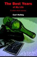 The Best Years of My Life 1413467091 Book Cover