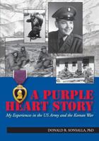 A Purple Heart Story 0615711502 Book Cover