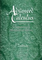 Advanced Calculus: An Introduction to Mathematical Analysis 9810227043 Book Cover