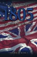 1805: Book One of the Blanchard Family Saga 1960116827 Book Cover
