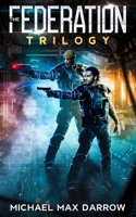 The Federation Trilogy B08KH2LHFR Book Cover