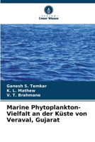 Marine Phytoplankton-Vielfalt an der Küste von Veraval, Gujarat 6209634117 Book Cover