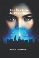 Les Gardiens de l'Equilibre: LES EVEILLES Tome 3 B0FSRHZ26X Book Cover