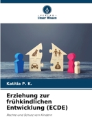 Erziehung zur frühkindlichen Entwicklung (ECDE) (German Edition) 613971107X Book Cover