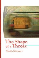 The Shape of a Throat 1897109954 Book Cover