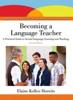 Becoming A Language Teacher: A Practical Guide to Second Language Learning and Teaching 0205430821 Book Cover