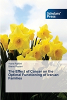 The Effect of Cancer on the Optimal Functioning of Iranian Families 6138944615 Book Cover