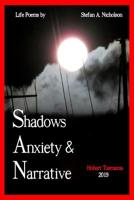 Shadows, Anxiety & Narrative: Life Poems 0648295389 Book Cover