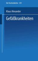 Gefasskrankheiten: Kurzgefasste Diagnostik Und Therapie 3798503982 Book Cover