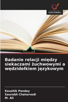 Badanie relacji miedzy siekaczami zuchwowymi a wedzidelkiem jezykowym (Polish Edition) 6630082362 Book Cover