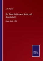 Der Salon für Literatur, Kunst und Gesellschaft: Erster Band, 1886 3752536039 Book Cover