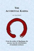 The Accidental Karma 0615926940 Book Cover
