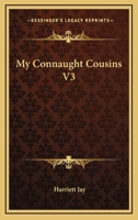 My Connaught Cousins V3 054828296X Book Cover