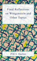 Final Reflections on Wittgenstein and Other Topics 1839999071 Book Cover
