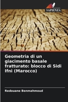 Geometria di un giacimento basale fratturato: blocco di Sidi Ifni (Marocco) 6206191680 Book Cover