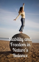 Stability and Freedom in Nature's Balance 991686540X Book Cover