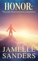 Honor: The Law That Governs Greatness B08NWJPGNC Book Cover