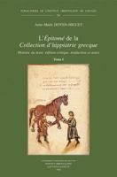 L'Epitome de la Collection d'Hippiatrie Grecque: Histoire Du Texte, Edition Critique, Traduction Et Notes 9042915773 Book Cover
