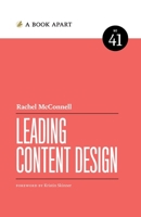 Leading Content Design 1952616174 Book Cover